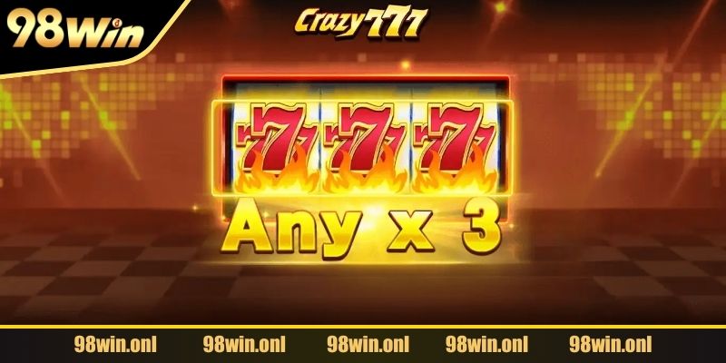 Đôi nét về Crazy 777 cho tân thủ tham khảo